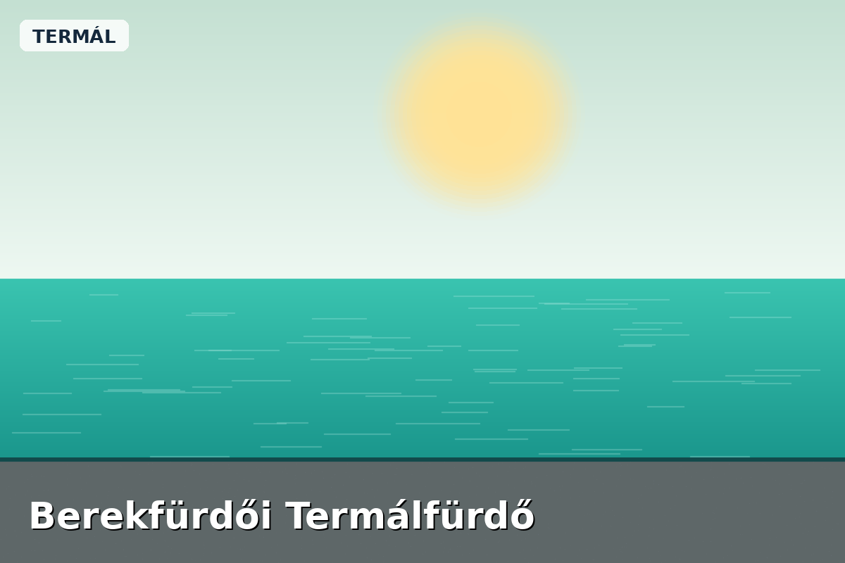 Berekfürdői Termálfürdő