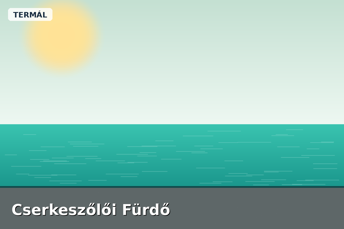 Cserkeszőlői Fürdő