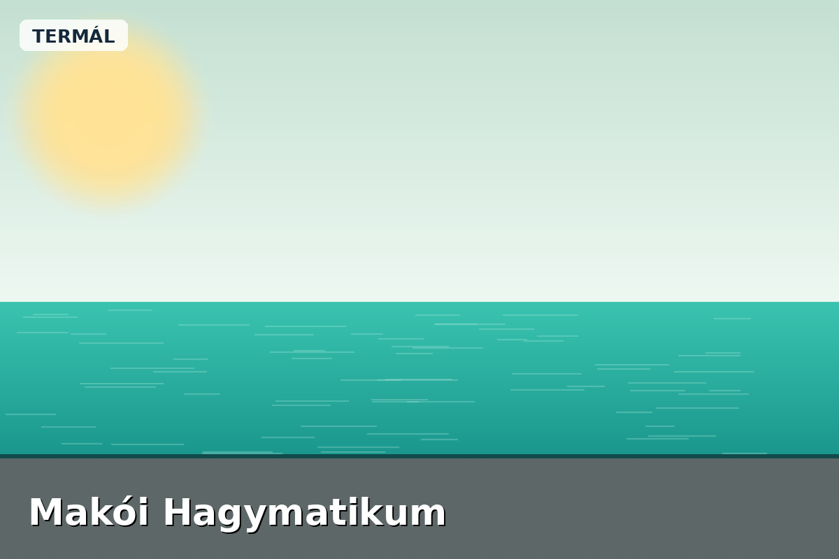 Makói Hagymatikum